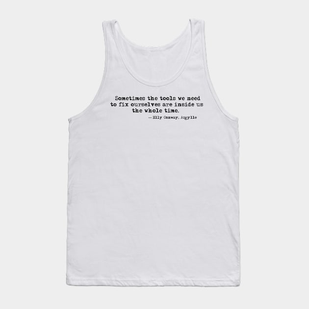 Argylle, Elly Conway Quote Tank Top by HerbalBlue